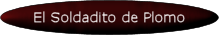 El Soldadito 
